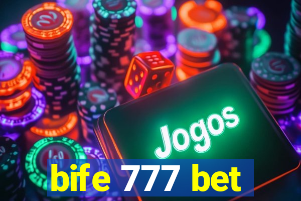 bife 777 bet